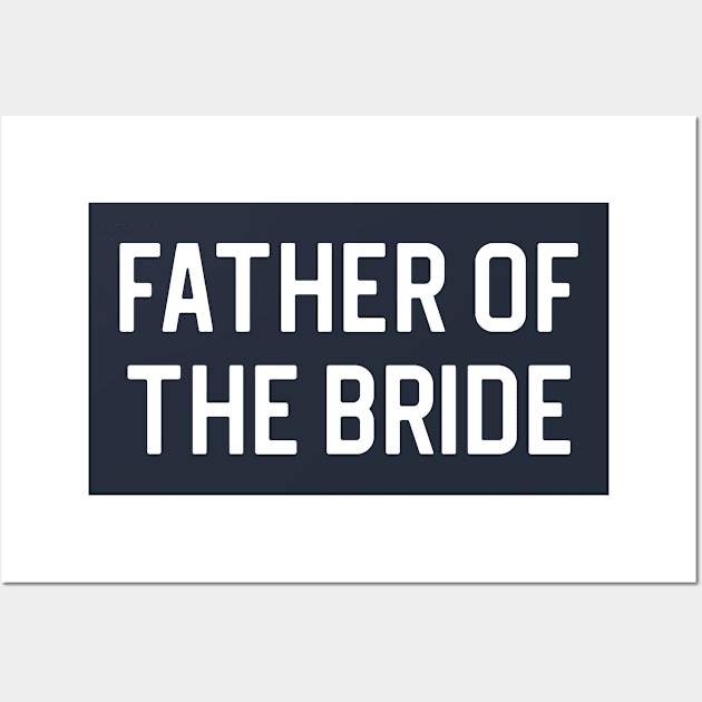 Funny Father Wedding Gift Father Of The Bride Wall Art by kmcollectible